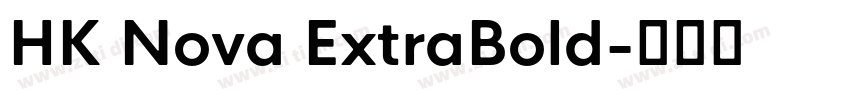 HK Nova ExtraBold字体转换